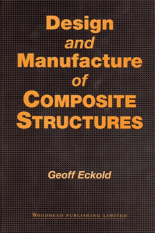 Coperta cărții "Design and Manufacture of Composite Structures" de autor necunoscut