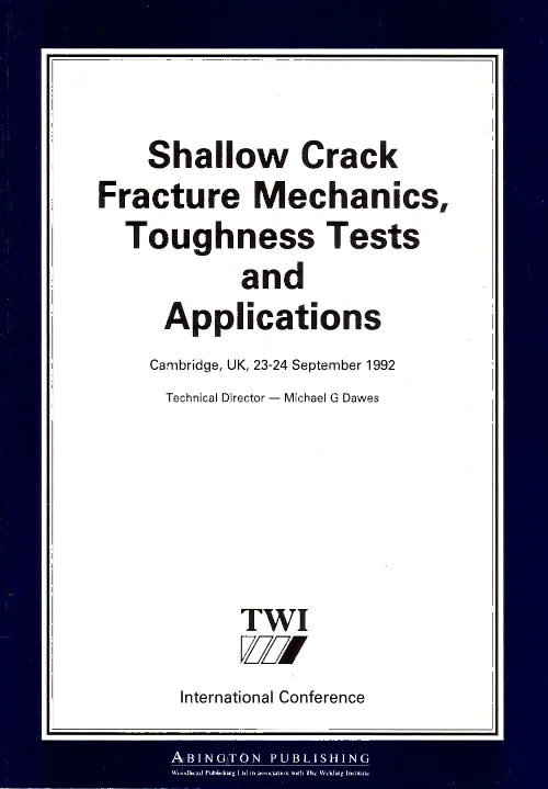 Coperta cărții "Shallow Crack Fracture Mechanics Toughness Tests and Applications" de autor necunoscut