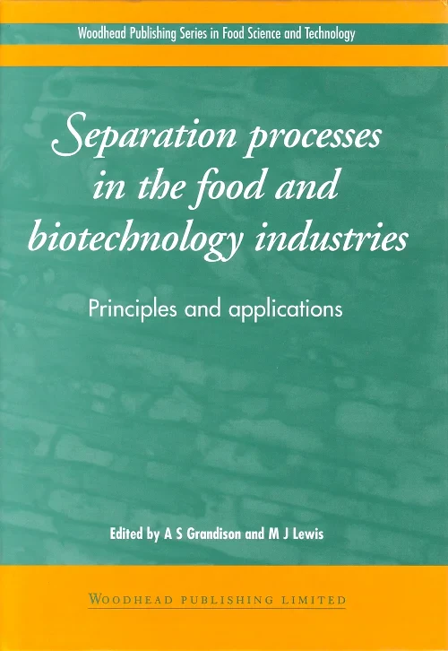 Separation Processes in the Food and Biotechnology...