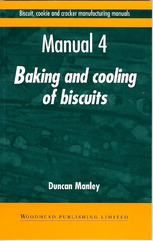 Biscuit, Cookie and Cracker Manufacturing Manuals