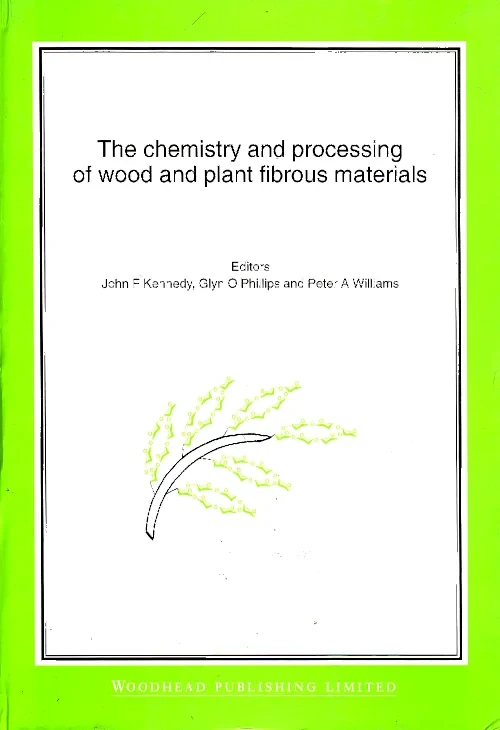 The Chemistry and Processing of Wood and Plant Fib...