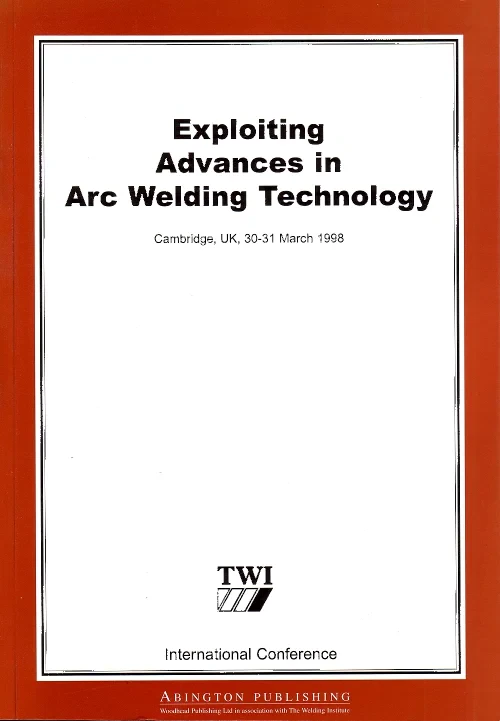 Exploiting Advances in Arc Welding Technology