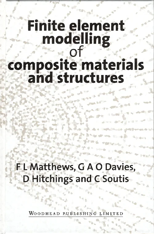 Finite Element Modelling of Composite Materials an...