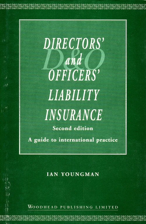 Directors’ and Officers’ Liability Insurance
