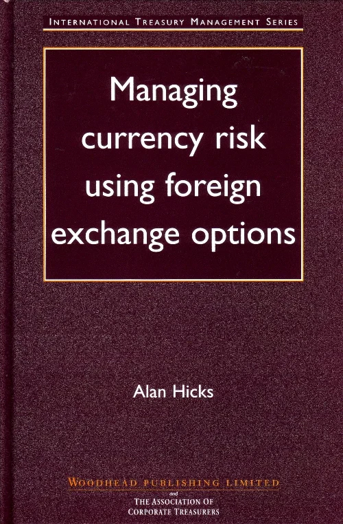 Managing Currency Risk Using Foreign Exchange Opti...