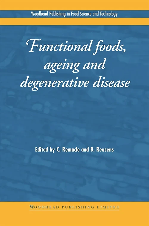 Functional Foods, Ageing and Degenerative Disease