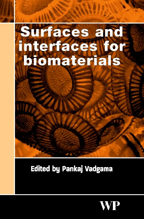 Surfaces and Interfaces for Biomaterials