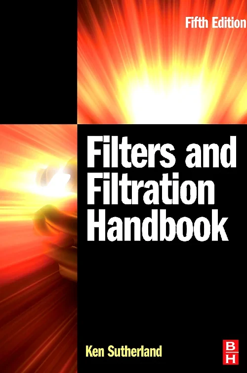 Filters and Filtration Handbook