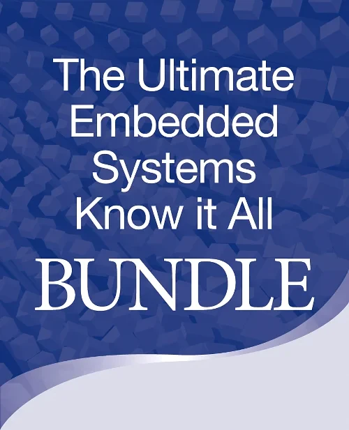 Embedded Systems Know It All Bundle