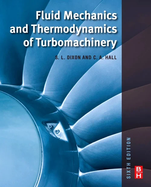 Fluid Mechanics and Thermodynamics of Turbomachine...