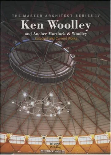 Coperta cărții "Ken Woolley and Ancheer Mortlock and Woolley: Selected and Current Works (Master Architect Series IV)" de autor necunoscut