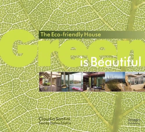 Coperta cărții "Green is Beautiful: Building Sustainable Houses" de autor necunoscut