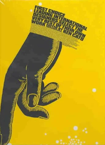 Coperta cărții "First Choice: Leading International Designers Select the Very Best of Their Own Work" de autor necunoscut