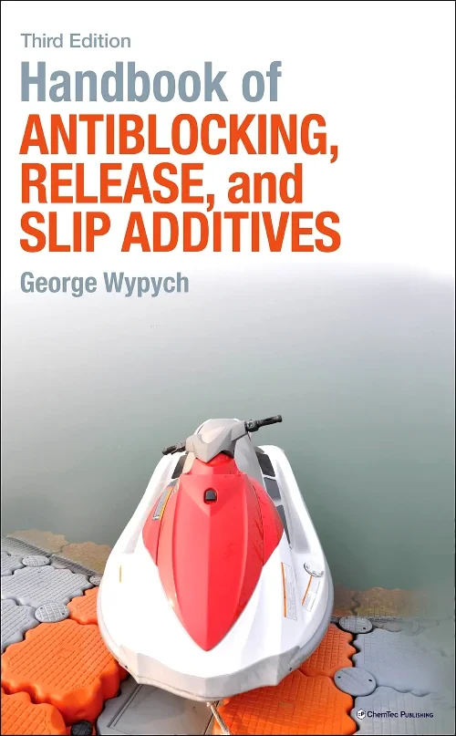 Handbook of Antiblocking, Release, and Slip Additi...