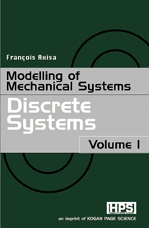 Modelling of Mechanical Systems: Discrete Systems