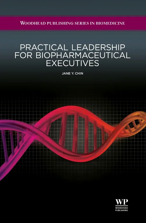 Practical Leadership for Biopharmaceutical Executi...