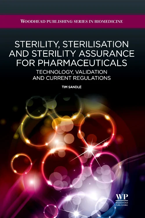 Sterility, Sterilisation and Sterility Assurance f...
