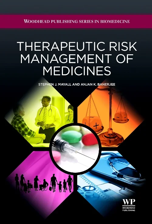 Therapeutic Risk Management of Medicines