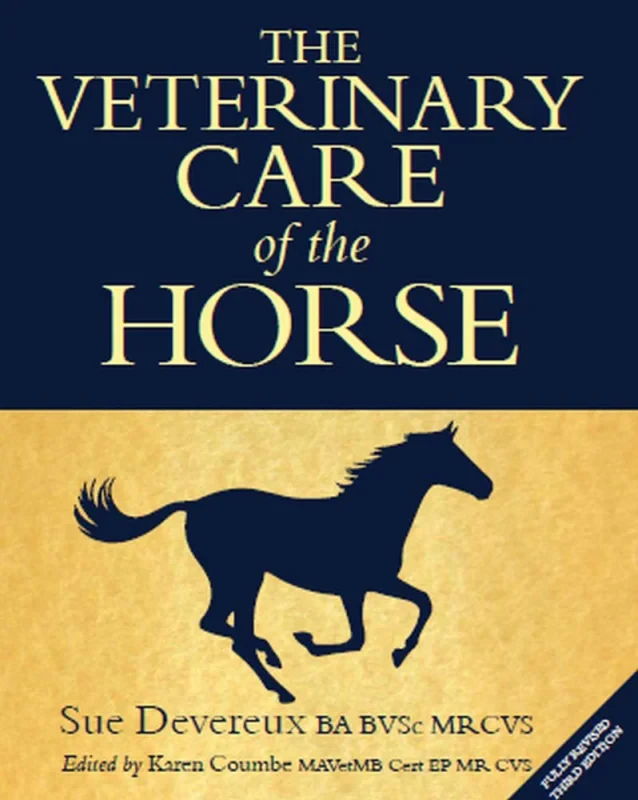Coperta cărții "The Veterinary Care of the Horse: 3rd Edition" de autor necunoscut