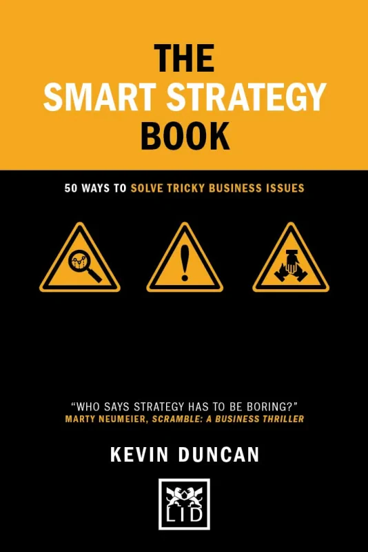 Coperta cărții "The Smart Strategy Book: 50 ways to solve tricky business issues" de autor necunoscut