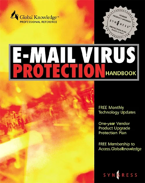 E-Mail Virus Protection Handbook