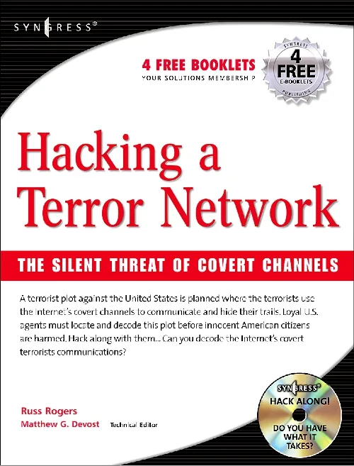 Hacking a Terror Network: The Silent Threat of Cov...
