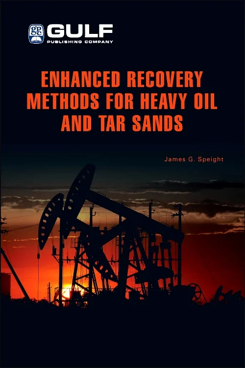 Enhanced Recovery Methods for Heavy Oil and Tar Sa...