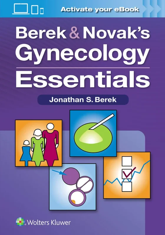 Coperta cărții "Berek &amp; Novak&amp;#146;s Gynecology Essentials, First edition" de autor necunoscut