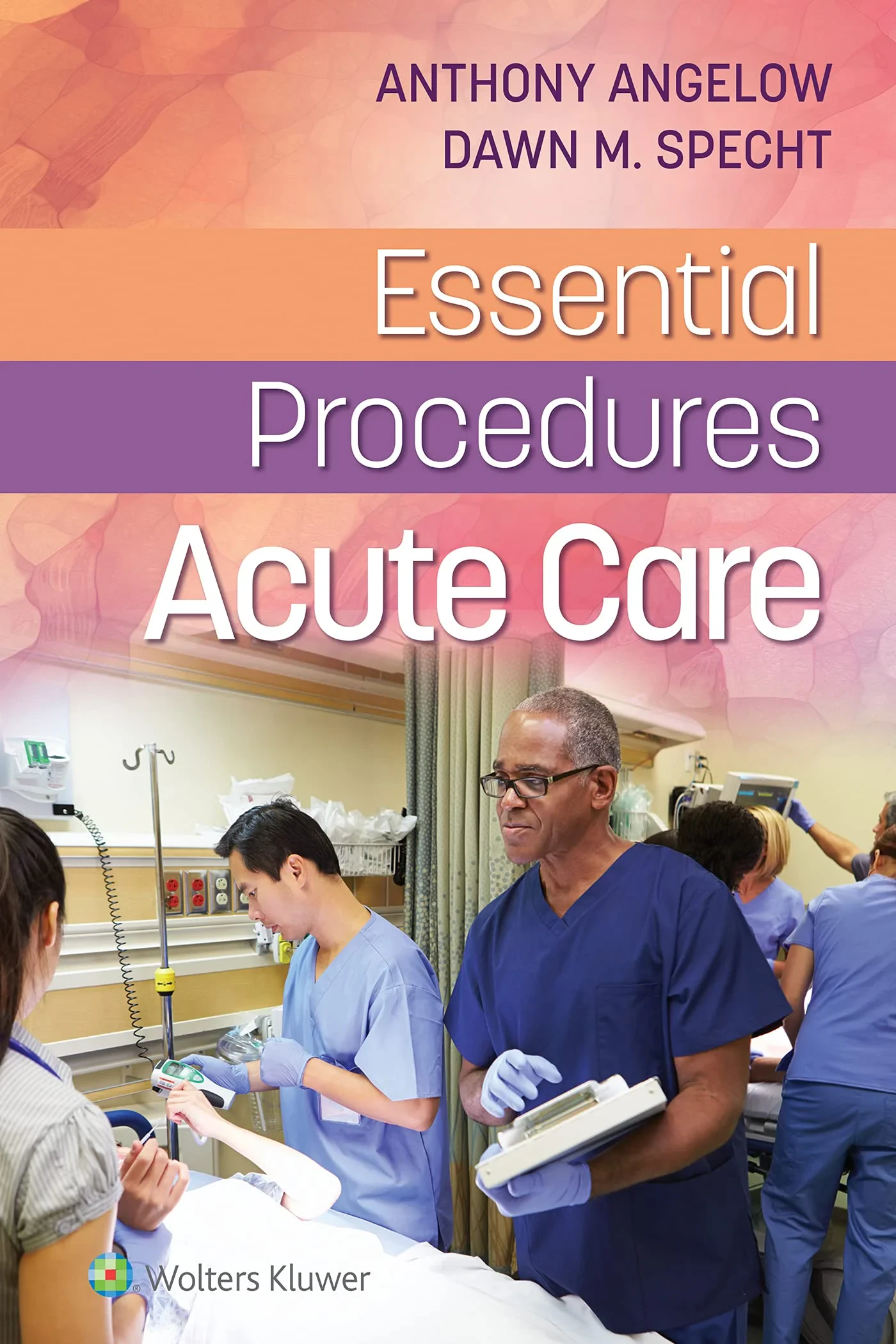 Coperta cărții &quot;Essential Procedures: Acute Care&quot; de autor necunoscut