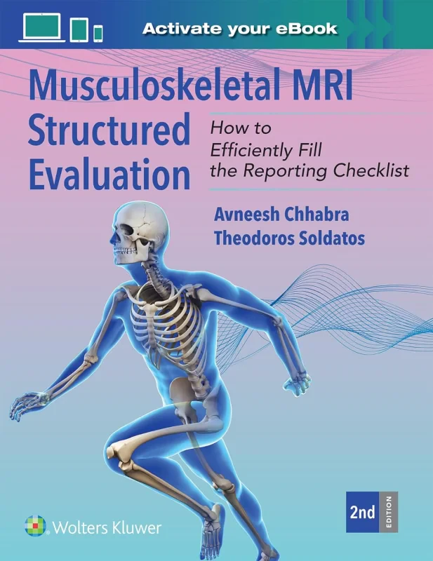Coperta cărții "Musculoskeletal MRI Structured Evaluation. How to Efficiently Fill in the Reporting Checklist, Second edition" de autor necunoscut