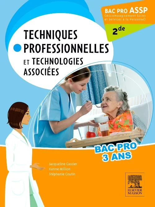 Bac Pro ASSP Techniques professionnelles et techno...