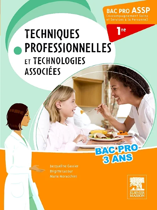 Bac Pro ASSP Techniques professionnelles et techno...