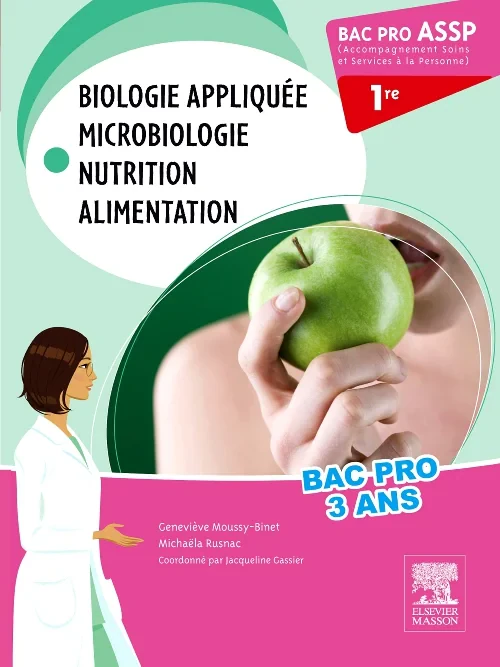 Bac Pro ASSP Biologie appliqu?e, microbiologie, nu...