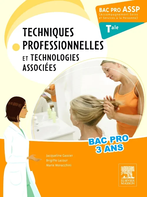 Bac Pro ASSP Techniques professionnelles et techno...