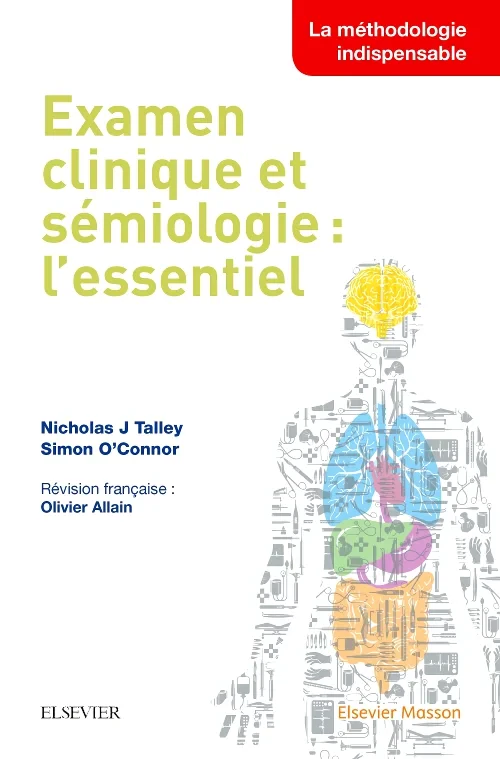 Examen clinique et s?miologie : l'essentiel