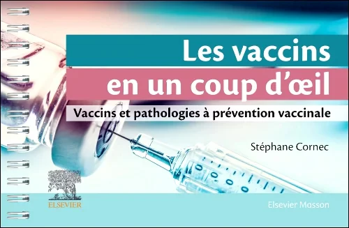 Les vaccins en un coup d'oeil