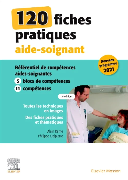 120 fiches pratiques aide-soignant