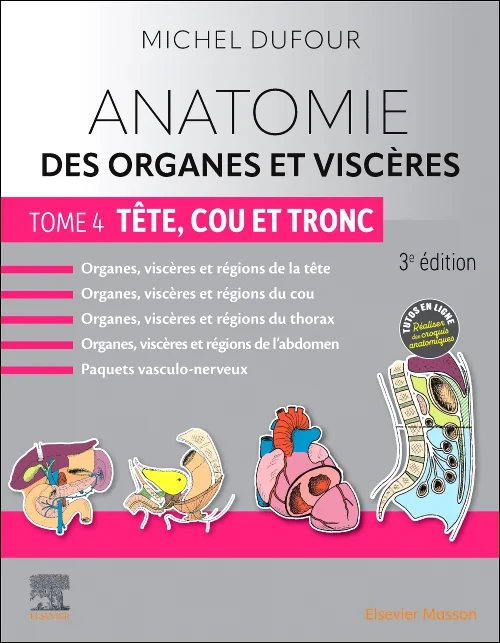 Anatomie des organes et viscères - Tome 4. Tête, c...
