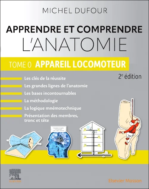 Apprendre et comprendre l'anatomie  - Tome 0