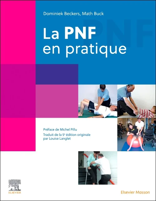La PNF en pratique