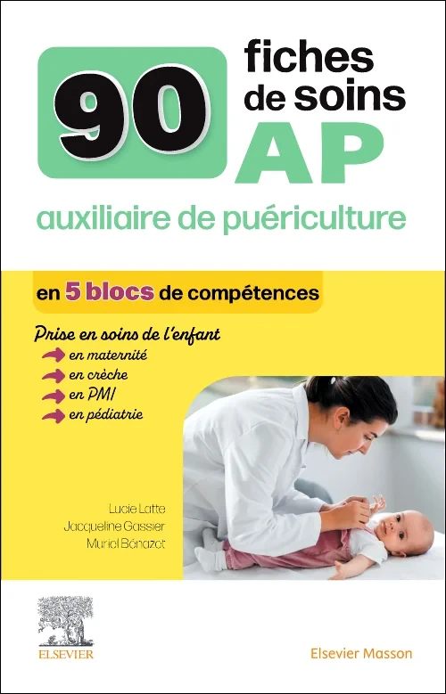 90 fiches de soins  AP auxiliaire de puériculture