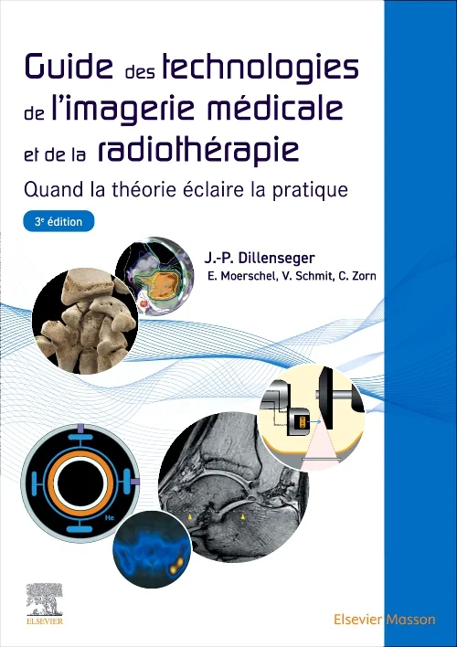 Guide des technologies de l'imagerie médicale et d...