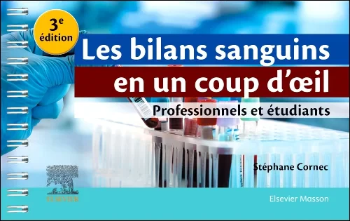 Les bilans sanguins en un coup d'oeil