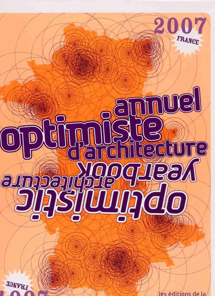 Coperta cărții "Annuel optimiste d'architecture : Optimistic Architecture Yearbook" de autor necunoscut