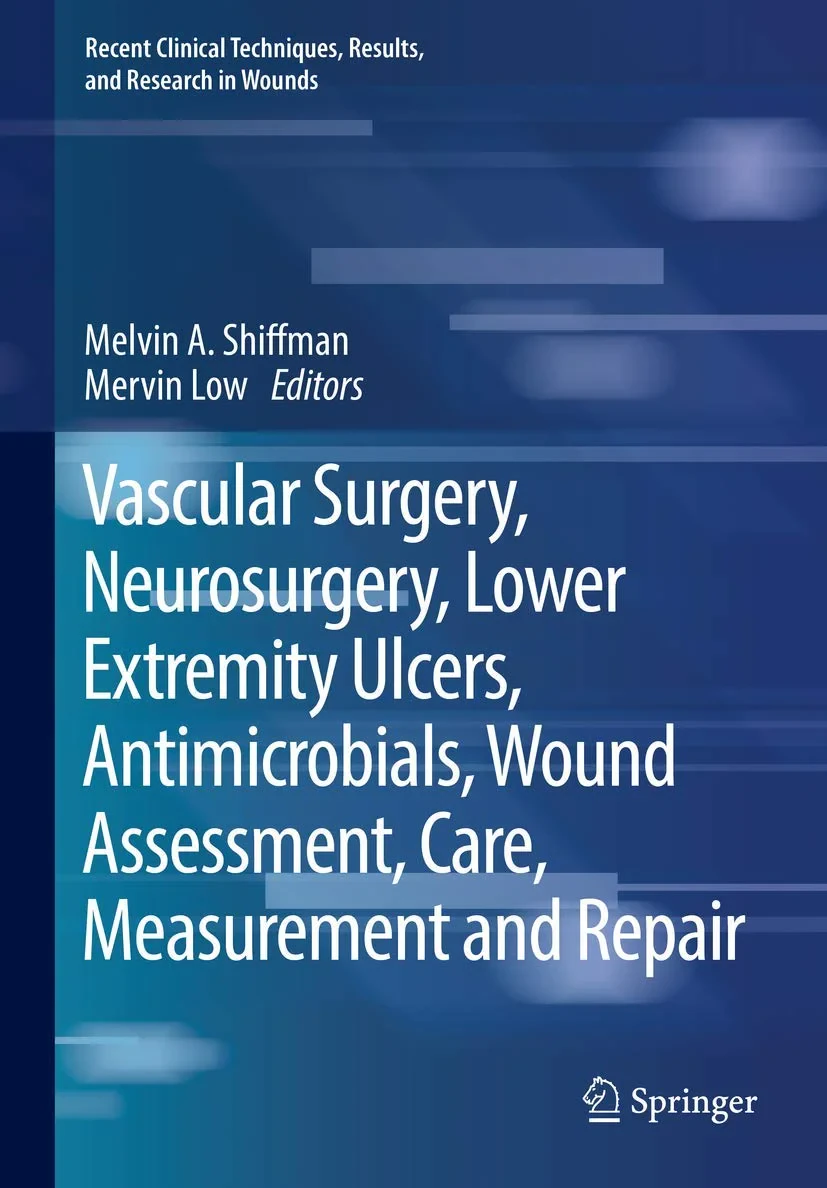 Coperta cărții "Vascular Surgery, Neurosurgery, Lower Extremity Ulcers, Antimicrobials, Wound Assessment, Care, Measurement and Repair" de autor necunoscut