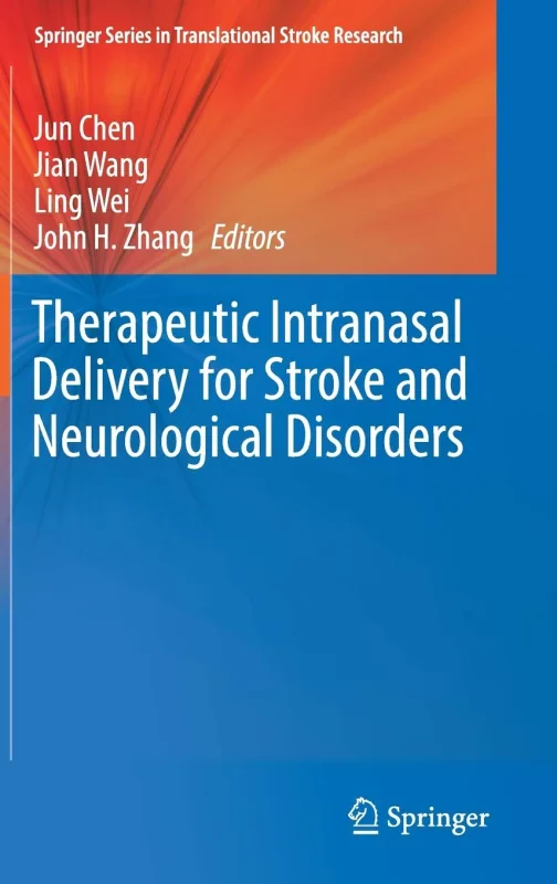 Coperta cărții "Therapeutic Intranasal Delivery for Stroke and Neurological Disorders (Springer Series in Translational Stroke Research)" de autor necunoscut