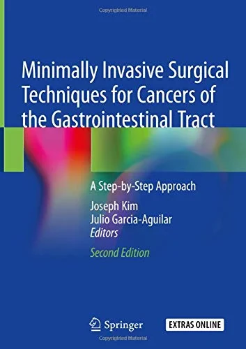 Coperta cărții "Minimally Invasive Surgical Techniques for Cancers of the Gastrointestinal Tract: A Step-by-Step Approach" de autor necunoscut