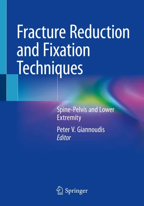 Coperta cărții "Fracture Reduction and Fixation Techniques: Spine-Pelvis and Lower Extremity" de autor necunoscut