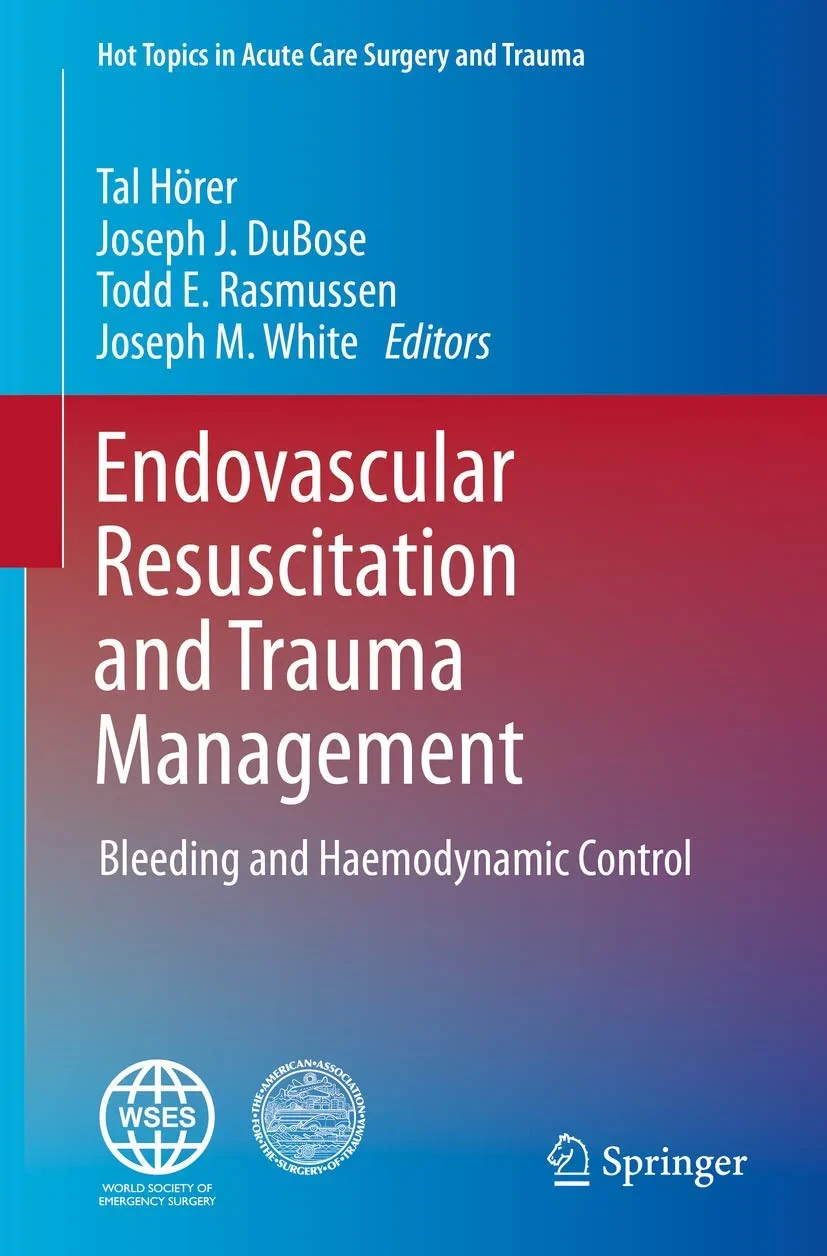 Coperta cărții "Endovascular Resuscitation and Trauma Management: Bleeding and Haemodynamic Control (Hot Topics in Acute Care Surgery and Trauma)" de autor necunoscut