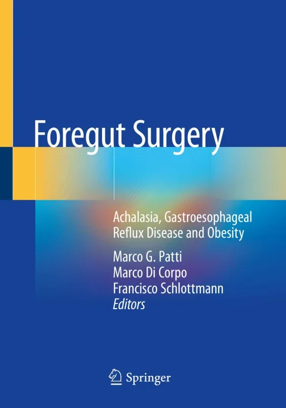 Coperta cărții "Foregut Surgery: Achalasia, Gastroesophageal Reflux Disease and Obesity" de autor necunoscut